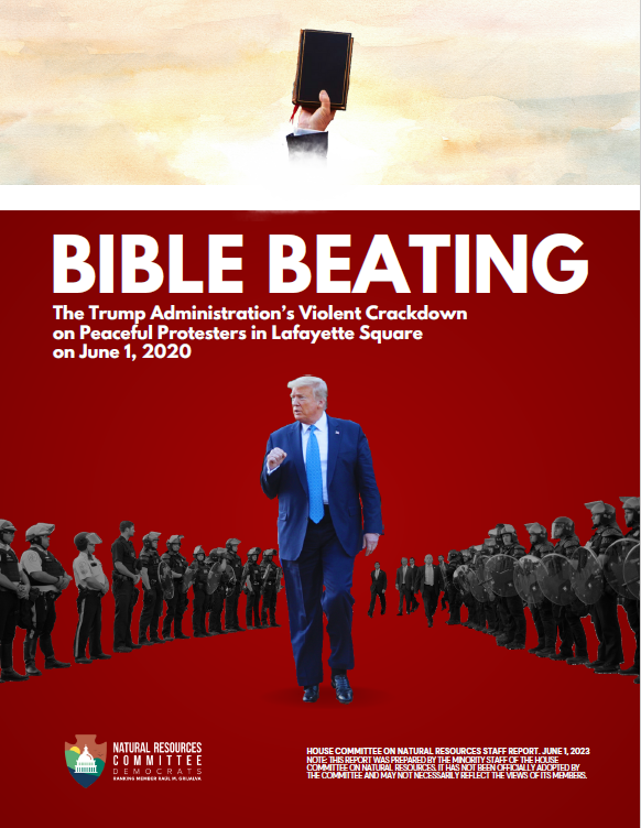 Bible Beating: The Trump Administration’s Violent Crackdown on Peaceful Protesters in Lafayette Square on June 1, 2020 (June 2023)