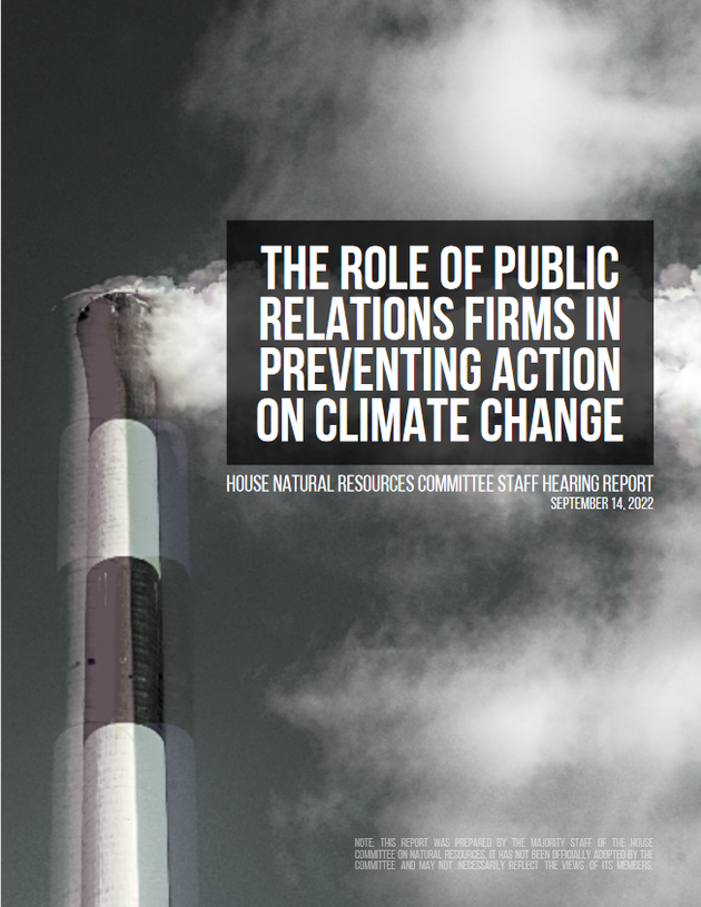 Hearing Report: The Role of Public Relations Firms in Preventing Action on Climate Change (September 2022)